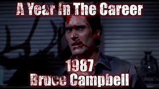 A Year In The Career – Bruce Campbell – 1987 – Video Podcast - Evil Dead II