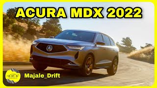 آکورا MDX مدل ۲۰۲۲ معرفی شد. /  THE ACURA MDX 2022 review