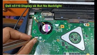 Dell Inspiron N5110 Dark Screen Problem|Fix Dim Display N5110 |Dell 5110 Display ok But No Backlight