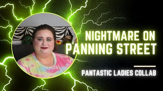 Nightmare on Panning Street 2022 Update #5 / PANtastic Ladies Collab #nightmarepan2022