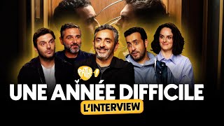 L'INTERVIEW - L'équipe d'UNE ANNÉE DIFFICILE (Pio Marmaï, Jonathan Cohen, Noémie Merlant...)