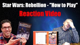 Star Wars: Rebellion - "How to Play" Reaction Video