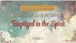 MONDAY MORNING DEVOTION: Riches of Divine Grace - Earnest and the First Fruits of the Spirit