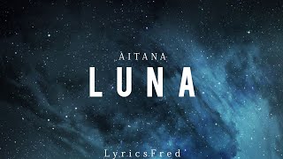 Aitana - Luna (Lyrics/Letra)