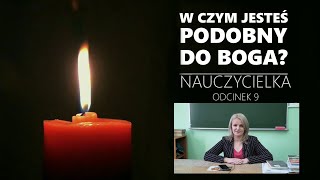 Podobni od zawsze x LUX Portal - W czym jesteś podobny do Boga? |Odcinek 9 - Nauczycielka|