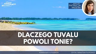 Dlaczego Tuvalu powoli tonie? | Komentarz w Podróży