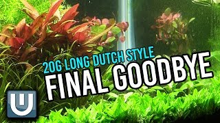 20g Dutch Style Tank | The Final Goodbye