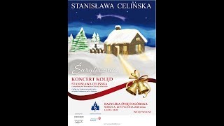 Stanisława Celińska - Narodził się Maleńki (Święta Góra Gostyń)