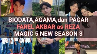 BIODATA LENGKAP Farel Akbar pemeran Reza di sinetron #magic5season3