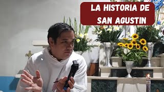 La Historia de San Agustin