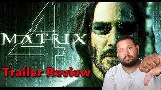 Matrix 4 Trailer Review