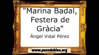 Marina Badal, Festera de Gràcia - Ángel Vidal Pérez [Pasodoble]