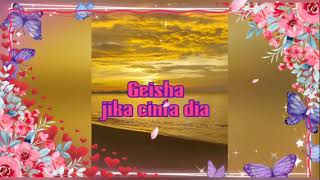 Geisha - Jika Cinta Dia