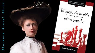 ¡Gana el Juego de la Vida! Estrategias Infalibles que Nadie te Ha Contado.de Florence Scovel Shinn