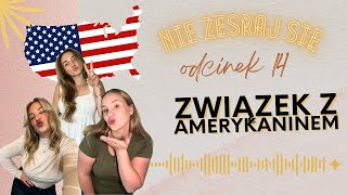 14. Związek z Amerykaninem