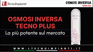 Osmosi inversa Tecno Plus