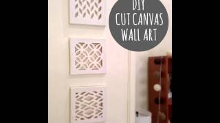 DIY Cut Canvas Wall Art