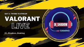 Day 2 of Trying to Become a Streamer - Aaj Valorant Derank Hoga #valorant #valorantindia