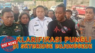 KLARIFIKASI PUNGLI DI SKYBRIDGE BOJONGGEDE