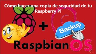 Cómo hacer una copia seguridad de tu Raspberry Pi