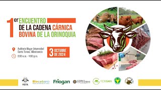 1er Encuentro de la Cadena Cárnica Bovina de la Orinoquia