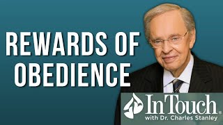 Dr. Charles Stanley 2023 | Rewards of Obedience | Full Sermon