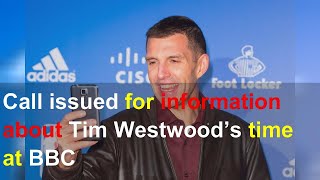 Call issued for information about Tim Westwood’s time at BBC