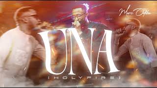 UNA(Holy Fire) Marc Odiba| Lordlouis Production