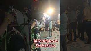 DJ KARTIK MEERUT JONEE BHAI 82668 93253 NEW TATA FAST BOOK 2024 JYA BABA KI #dj #djcompetition