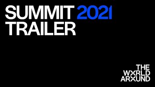 The World Around Summit 2021 Trailer