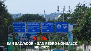 SAN SALVADOR - SAN PEDRO NONUALCO || RUTA PARA LLEGAR A SAN PEDRO Y SANTA MARIA OSTUMA|| PUEBLOS SV