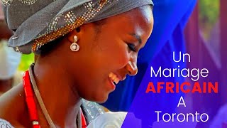 Toronto: Un Mariage Traditionnel (Benin et Sierra Leone).