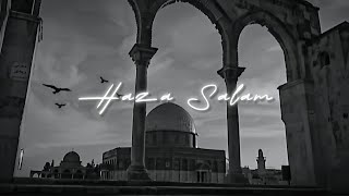 Haza Salam 🥀🇵🇸 | (slowed + reverb)