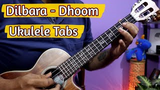 Dilbaraa - Dhoom | Easy Ukulele Tabs Lesson