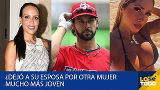 ALEGAN QUE EL PELOTERO ANGEL PAGAN  DEJÓ A SU ESPOSA POR OTRA MUJER MUCHO MÁS JOVEN