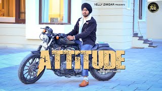 ATTITUDE | HARWINDER HARRY | VELLY ZIMIDAR | NEW PUNJABI SONG 2020 ( FULL HD ) ( OFFICIAL VIDEO)