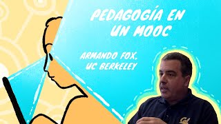 Pedagogía en un MOOC | Armando Fox