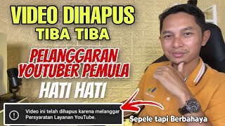 Konten DIHAPUS Youtube tiba tiba ⁉️ ini Kesalahannya