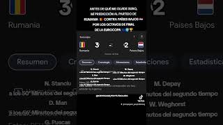 MÍ PREDICCIÓN AL PARTIDO DE RUMANIA🇹🇩 🆚 PAÍSES BAJOS🇳🇱 POR LOS 8VOS DE FINAL DE EUROCOPA🇪🇺🌍🏆#shorts