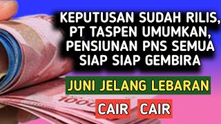 KEPUTUSAN SUDAH RILIS,  PT TASPEN UMUMKAN, PENSIUNAN PNS SEMUA SIAP SIAP GEMBIRA