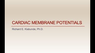 Cardiac Membrane Potentials