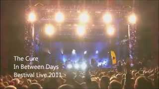 The Cure/'In Between Days/Festival Live 2011/Leg (BR)/FPES.