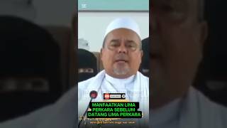 JANGAN TUNGGU LIMA PERKARA INI DATANG AGAR TAK NYESAL #belajar #religion #habibrizieq #habibbahar