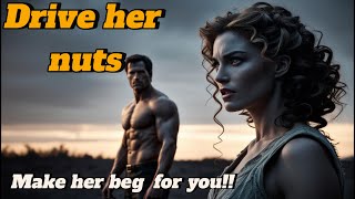 7 Stupid Simple Ways to Drive Her NUTS About You..! - High Value Men Must Know|Stoic Life Lessons