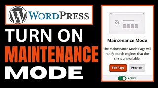 How To Enable and Disable Maintenance Mode In WordPress