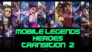 MOBILE LEGENDS HEROES TRANSITION | ACEMAX | MLBB