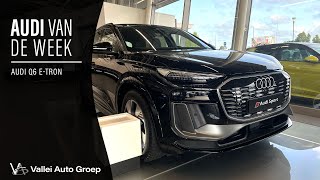 Audi van de Week | De nieuwe Audi Q6 e-tron