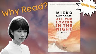 All the Lovers in the Night by Mieko Kawakami - Book Summary, Analysis, Review