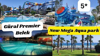 Güral Premier Family Hotel 5* Belek *New Mega Aqual Park*