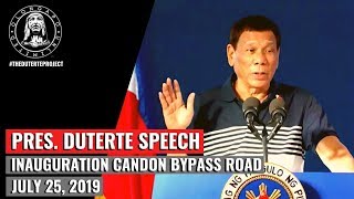 Pres. Duterte Speech - Inauguration of Candon Bypass Road (July 25, 2019)